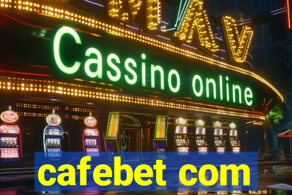 cafebet com
